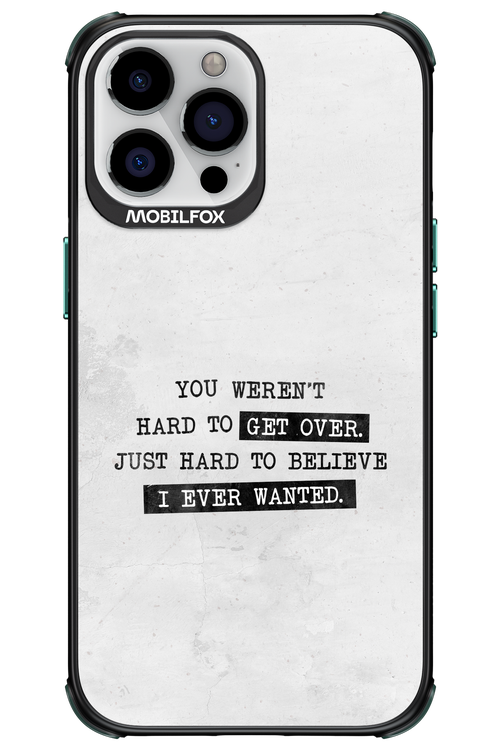 Hard to Believe - Apple iPhone 13 Pro Max