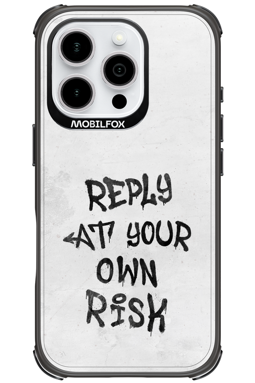 At Your Own Risk 2.0 - Apple iPhone 16 Pro