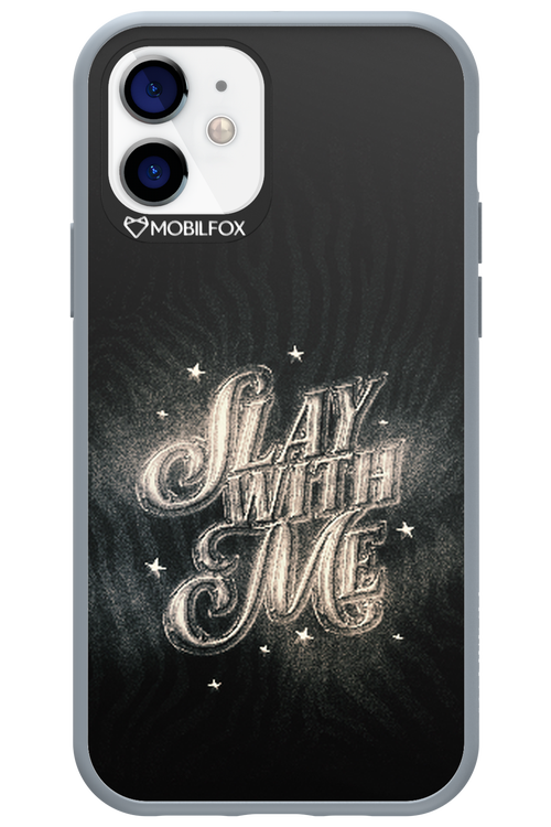 Slay with Me - Apple iPhone 12