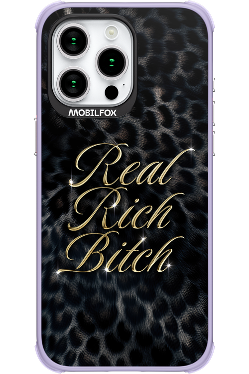 Real Rich Bitch 2.0 - Apple iPhone 15 Pro Max
