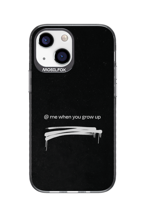 Me when.. 2.0 - Apple iPhone 13 Mini