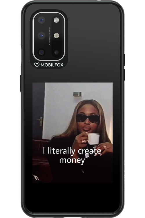 I literally create money - OnePlus 8T