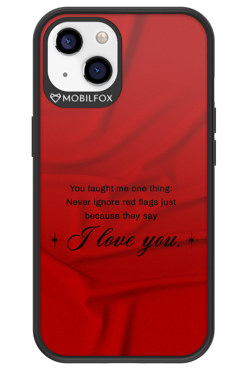 Never Ignore 2.0 - Apple iPhone 13