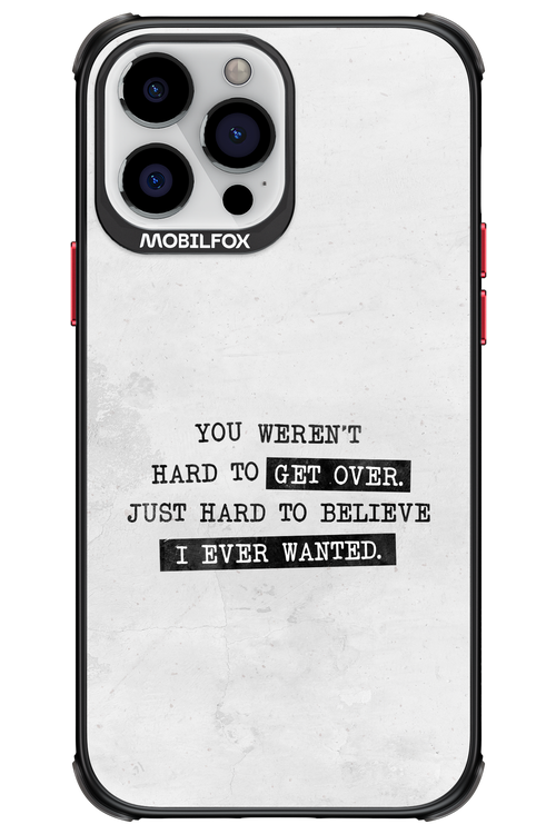 Hard to Believe - Apple iPhone 13 Pro Max