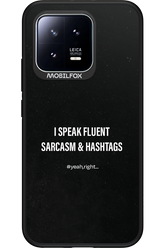 Sarcasm - Xiaomi 13