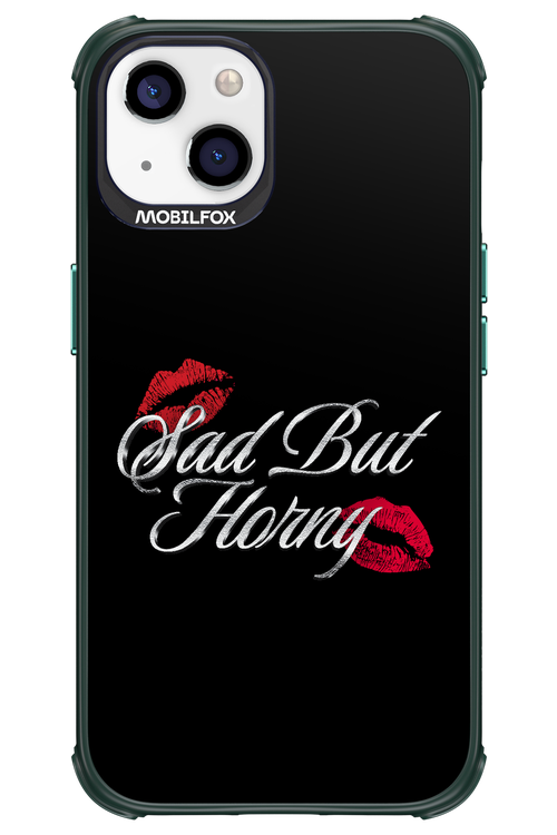 Sad But Horny 2.0 - Apple iPhone 13