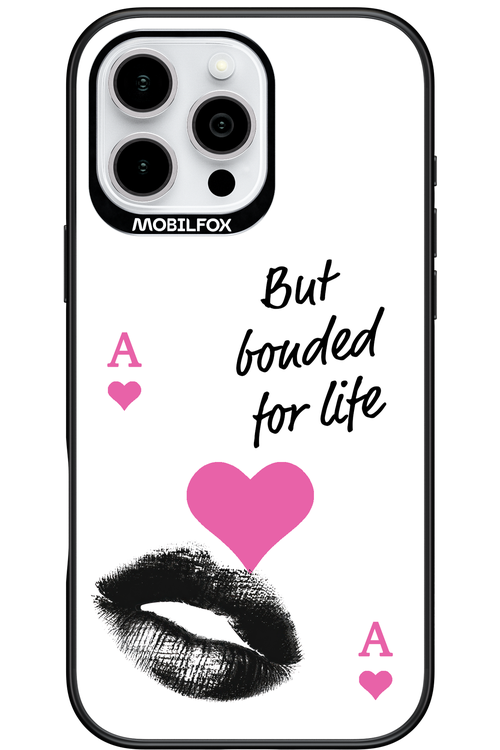 Bonded for Life - Apple iPhone 16 Pro Max