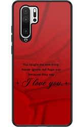 Never Ignore 2.0 - Huawei P30 Pro