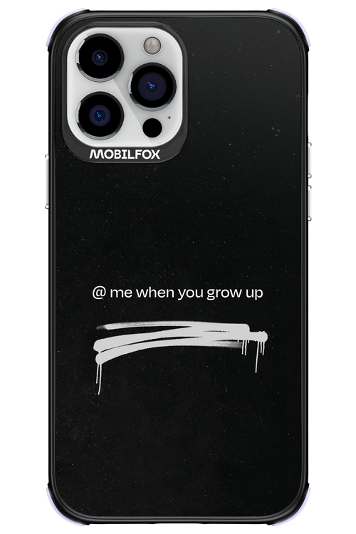 Me when.. 2.0 - Apple iPhone 13 Pro Max