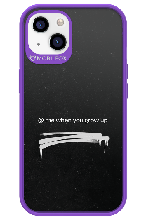 Me when.. 2.0 - Apple iPhone 13