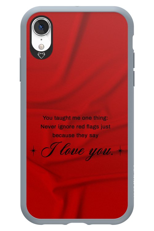 Never Ignore 2.0 - Apple iPhone XR