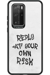 At Your Own Risk - Huawei P40 Pro