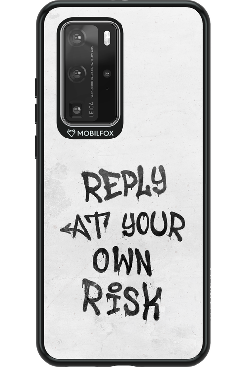 At Your Own Risk - Huawei P40 Pro