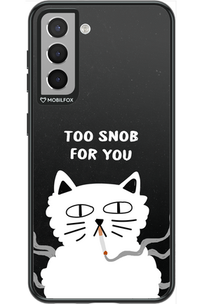 Too Snob - Samsung Galaxy S21