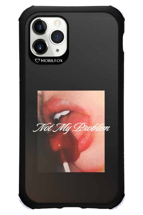 Not My Problem II 2.0 - Apple iPhone 11 Pro