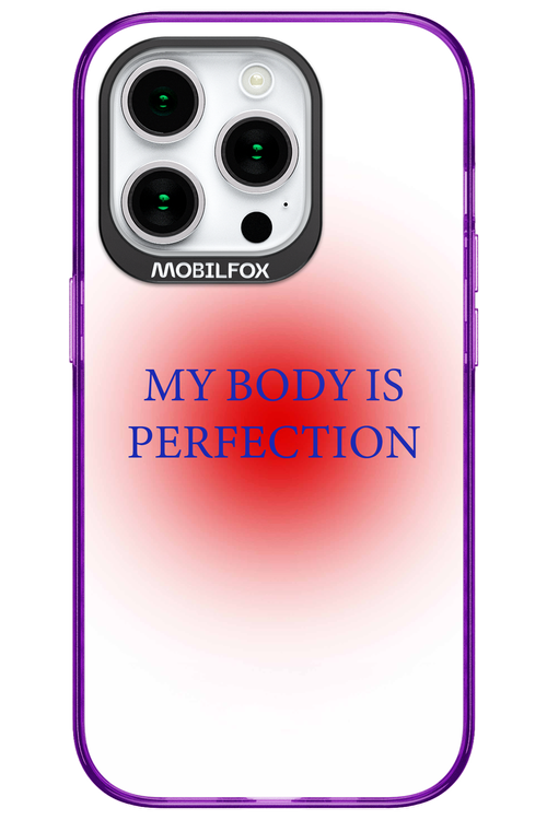 My body is perfection - Apple iPhone 15 Pro