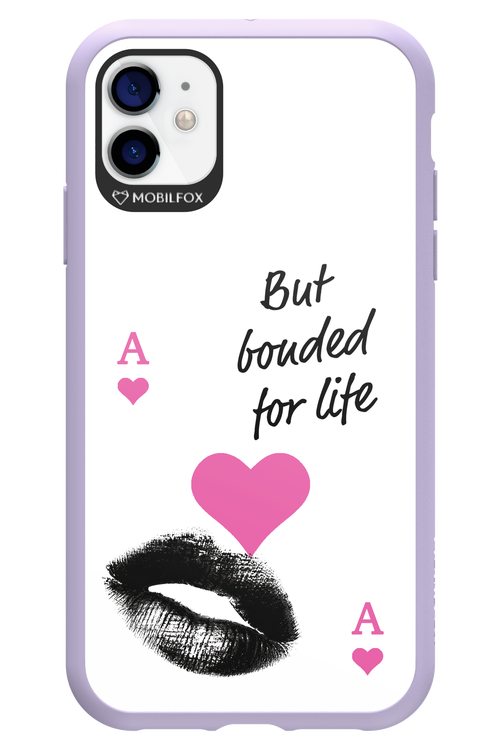 Bonded for Life - Apple iPhone 11