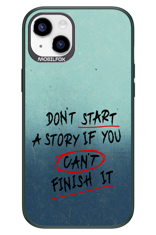 Don't Start 2.0 - Apple iPhone 14 Plus