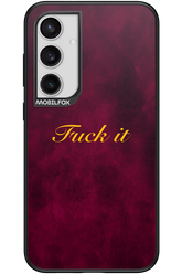 Fuck Itt - Samsung Galaxy S24+
