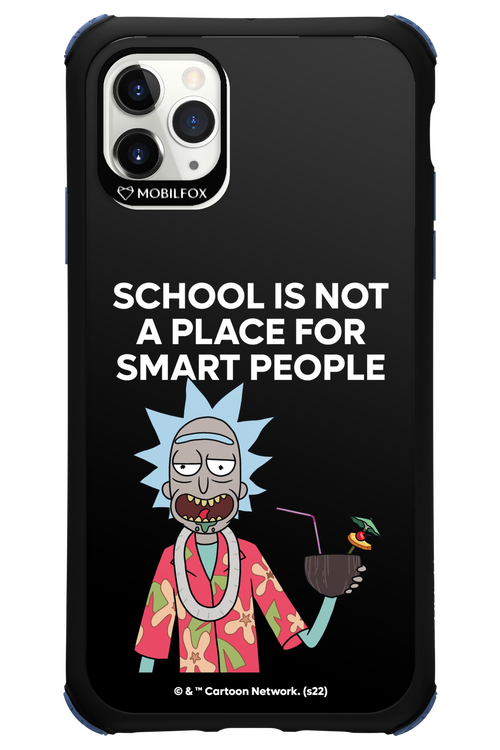 School is not for smart people - Apple iPhone 11 Pro Max