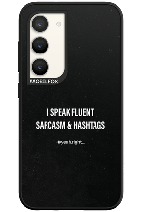 Sarcasm - Samsung Galaxy S23