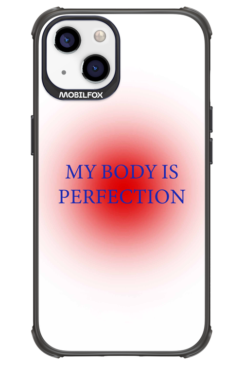 My body is perfection - Apple iPhone 13