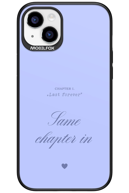 Chapter Last Forever 2.0 - Apple iPhone 15 Plus