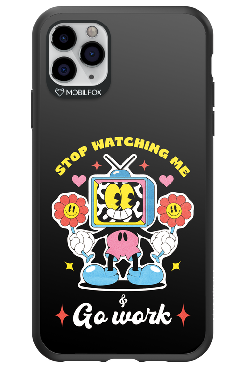 stop watching me 2.0 - Apple iPhone 11 Pro Max