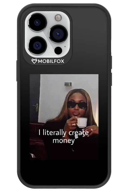 I literally create money - Apple iPhone 13 Pro