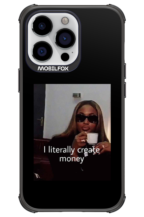 I literally create money - Apple iPhone 13 Pro