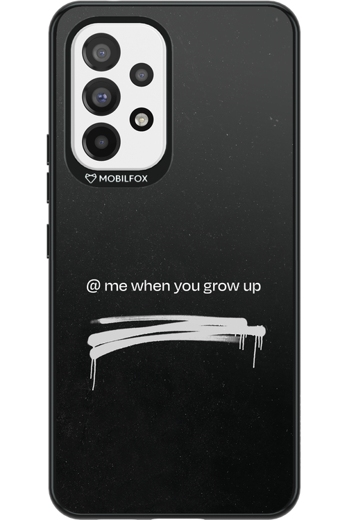 Me when.. 2.0 - Samsung Galaxy A53