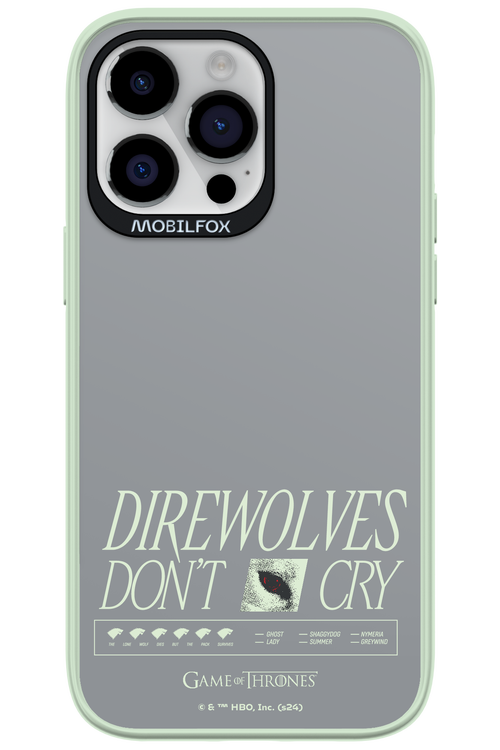 Direwolves Don’t Cry - Apple iPhone 14 Pro Max