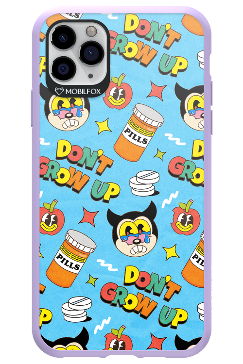 don_t grow up 2.0 - Apple iPhone 11 Pro Max