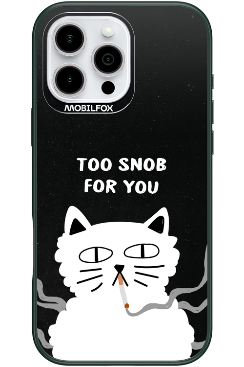 Too Snob - Apple iPhone 16 Pro Max