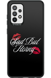 Sad But Horny 2.0 - Samsung Galaxy A72