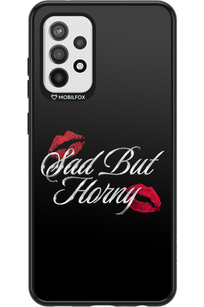 Sad But Horny 2.0 - Samsung Galaxy A72