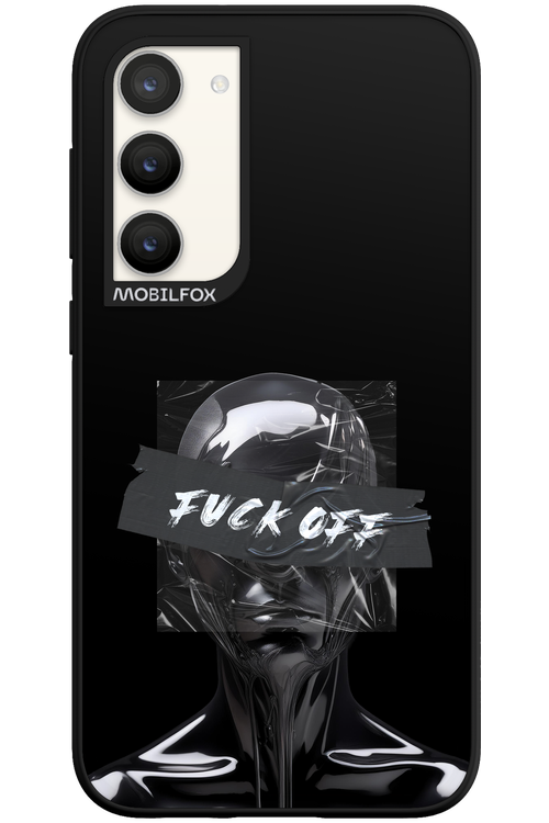 Fuck OFF 2.0 - Samsung Galaxy S23 Plus