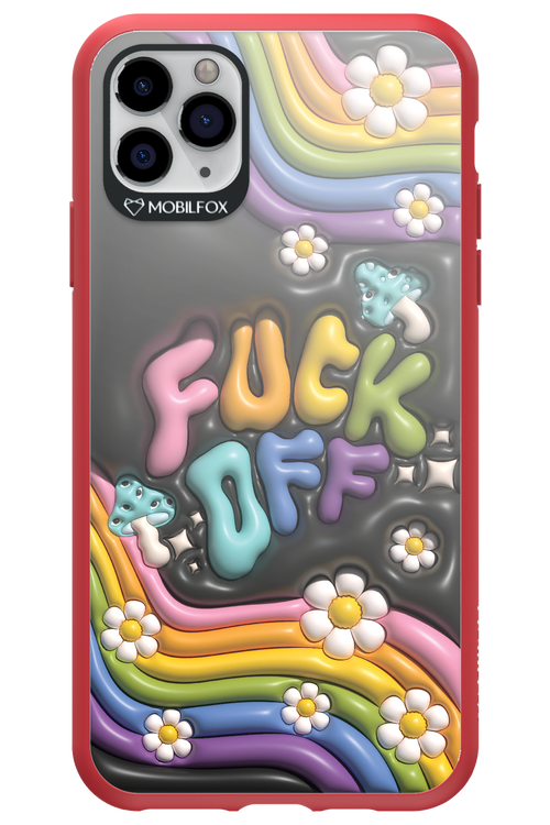 Fuck OFF - Apple iPhone 11 Pro Max