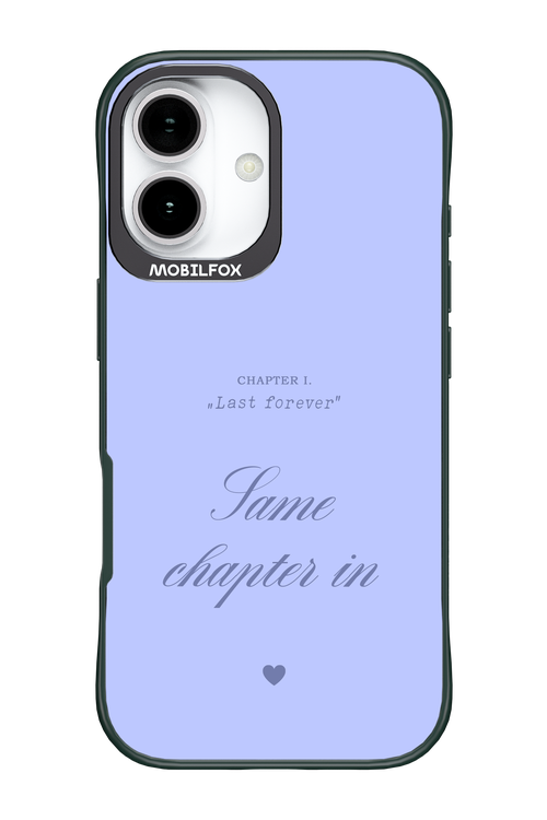 Chapter Last Forever 2.0 - Apple iPhone 17