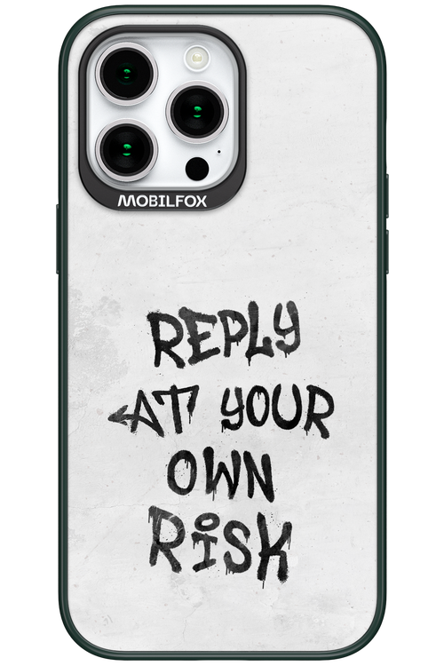 At Your Own Risk 2.0 - Apple iPhone 15 Pro Max