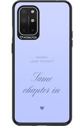 Chapter Last Forever - OnePlus 8T