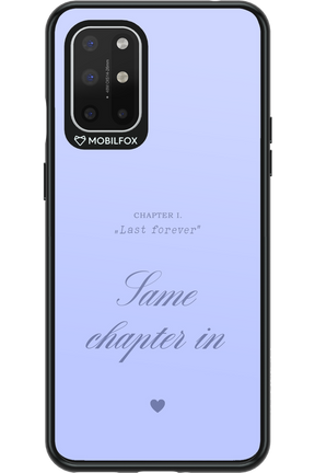 Chapter Last Forever - OnePlus 8T