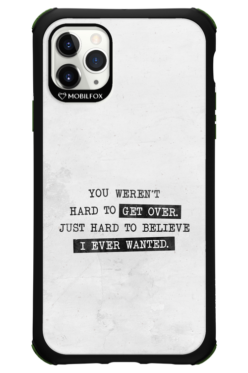 Hard to Believe - Apple iPhone 11 Pro Max