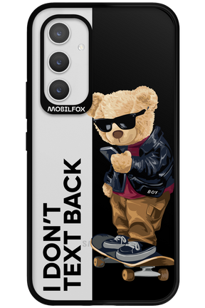 I Don’t Text Back - Samsung Galaxy A54