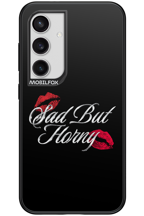 Sad But Horny 2.0 - Samsung Galaxy S24