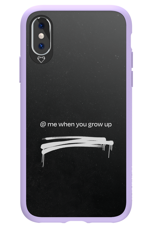 Me when.. 2.0 - Apple iPhone XS