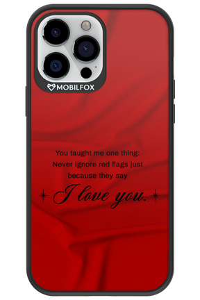 Never Ignore 2.0 - Apple iPhone 13 Pro Max