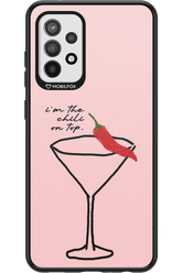 I'M THE CHILI ON TOP 2.0 - Samsung Galaxy A72