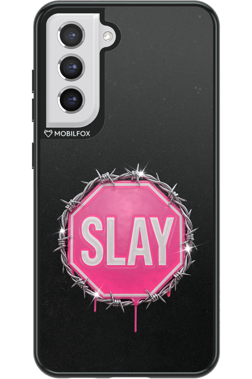 Slay Warning 2.0 - Samsung Galaxy S21 FE