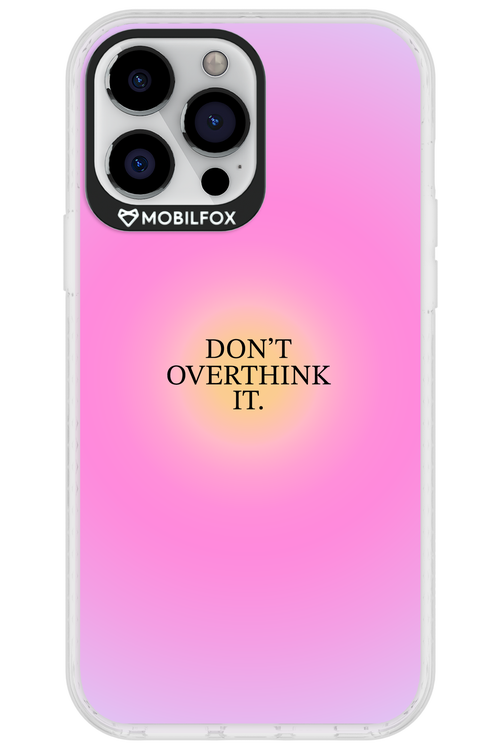 Don't Overthink It - Apple iPhone 13 Pro Max